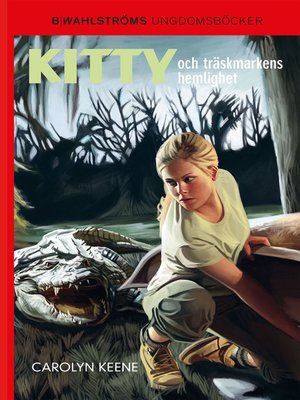 cover image of Kitty och träskmarkens hemlighet